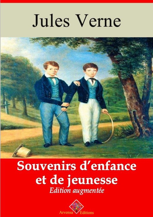 Souvenirs d’enfance et de jeunesse