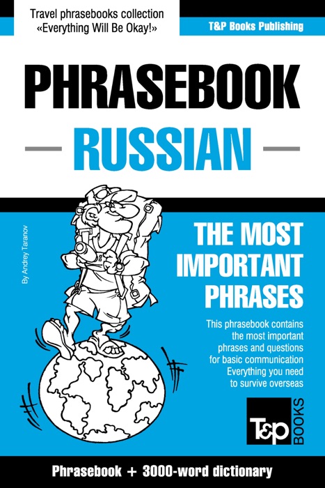 Phrasebook Russian: The Most Important Phrases - Phrasebook + 3000-Word Dictionary