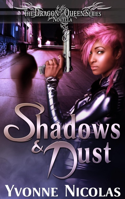 Shadows & Dust