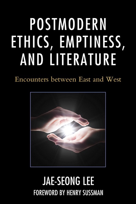 Postmodern Ethics, Emptiness, and Literature