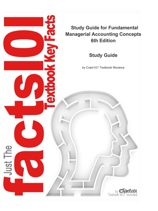 Fundamental Managerial Accounting Concepts