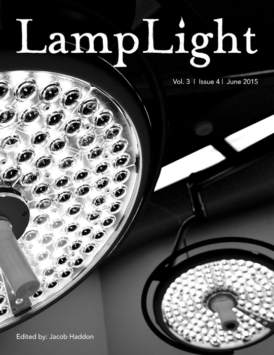 [Download] ~ LampLight: Volume 3 Issue 4 # by Jacob Haddon ~ Book PDF Kindle ePub Free