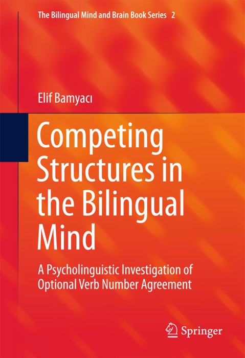 Competing Structures in the Bilingual Mind