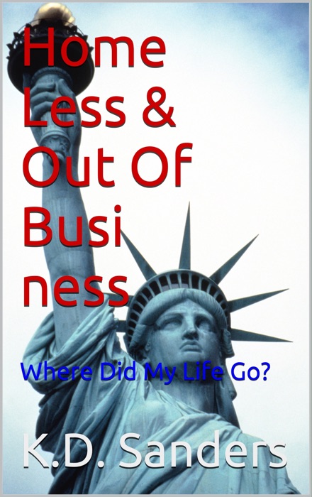 Homeless and Out of Business