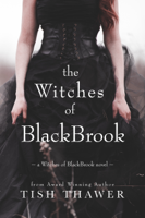 Tish Thawer - The Witches of BlackBrook artwork