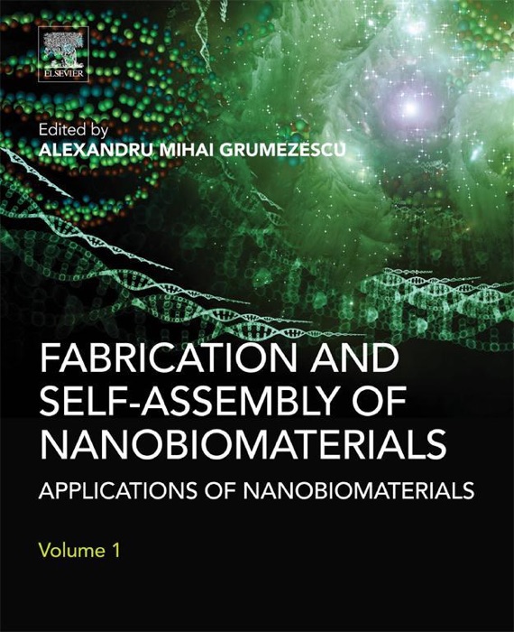 Fabrication and Self-Assembly of Nanobiomaterials