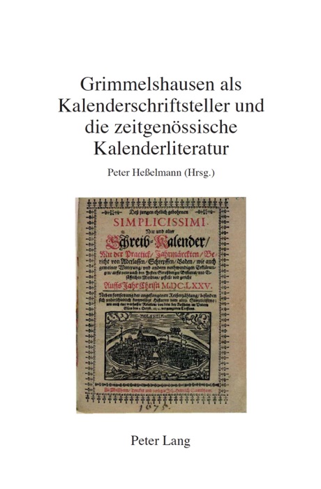 Grimmelshausen als Kalenderschriftsteller und die zeitgenössische Kalenderliteratur