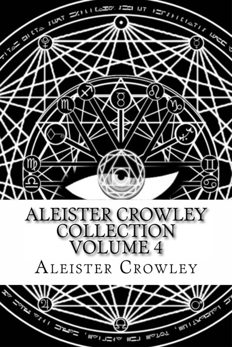 Aleister Crowley Collection Vol. 4 - Writings from Vanity Fair