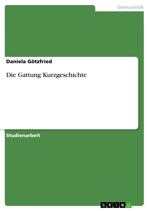 Die Gattung Kurzgeschichte