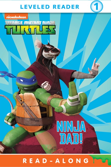 Ninja Dad (Teenage Mutant Ninja Turtles) (Enhanced Edition)