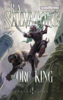R.A. Salvatore - The Orc King artwork