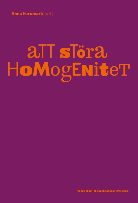 Att störa homogenitet