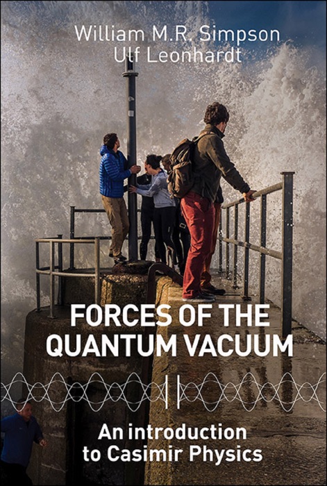 Forces of the Quantum Vacuum:An Introduction to Casimir Physics