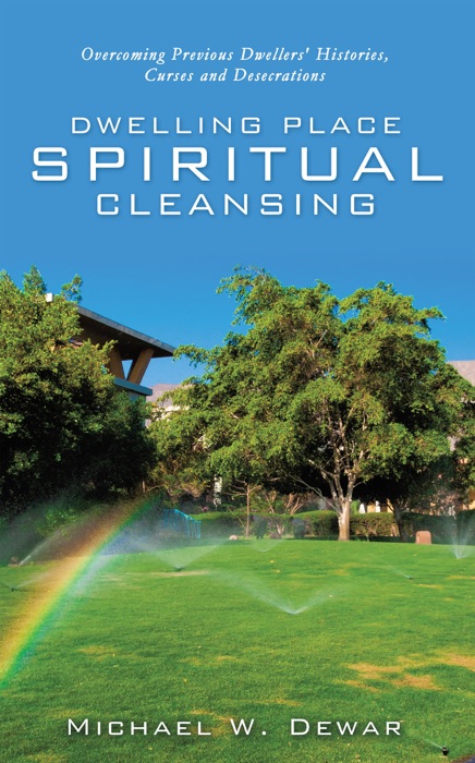 DWELLING PLACE SPIRITUAL CLEANSING