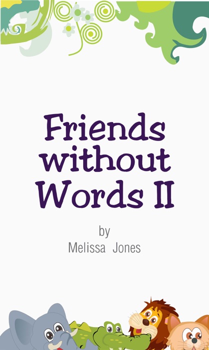 Friends without Words II