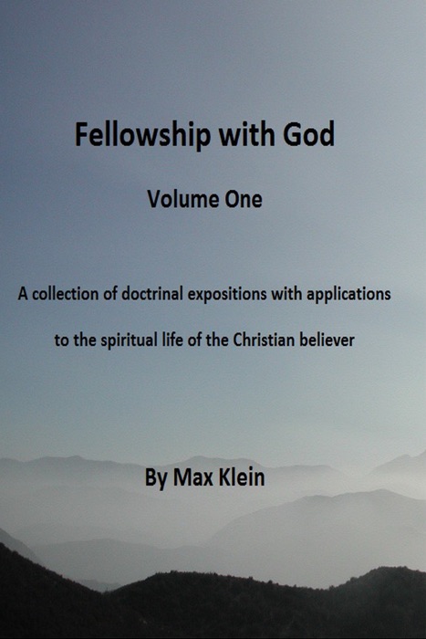 Fellowship With God (Volume One)