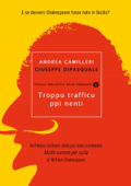 Troppu trafficu ppi nenti - Andrea Camilleri