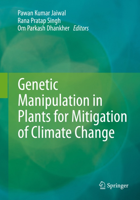 Genetic Manipulation in Plants for Mitigation of Climate Change