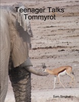 Teenager Talks Tommyrot