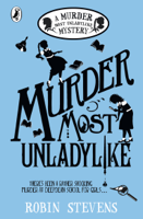 Robin Stevens - Murder Most Unladylike artwork