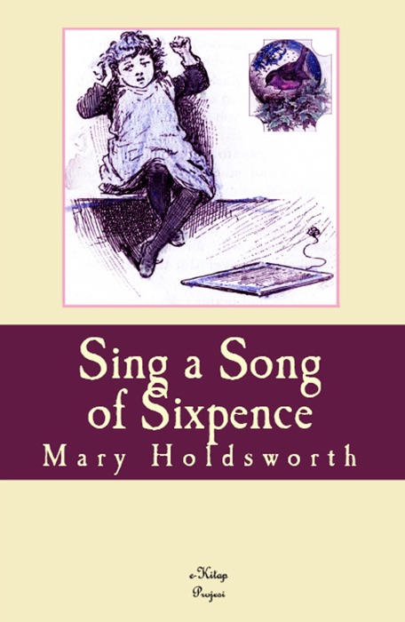 Sing a Song of Sixpence