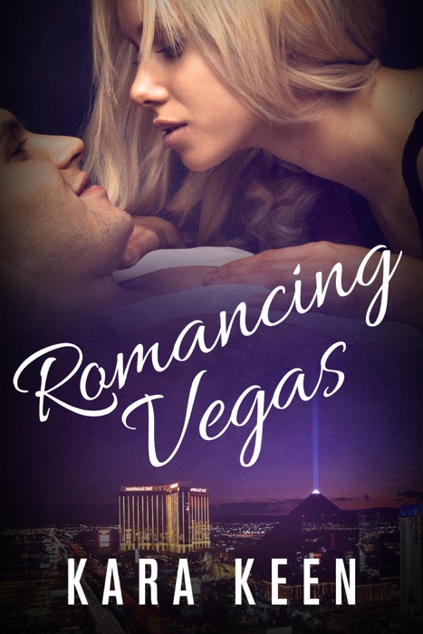 Romancing Vegas