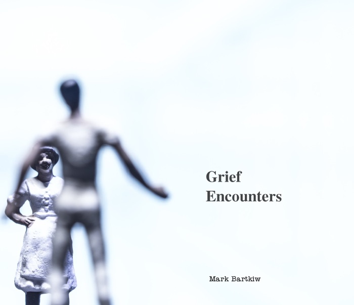 Grief Encounters