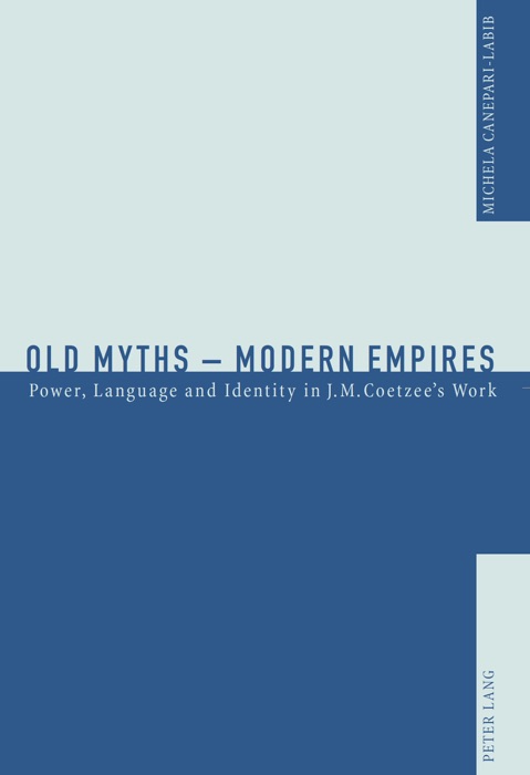 Old Myths – Modern Empires