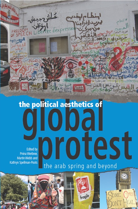 Political Aesthetics of Global Protest