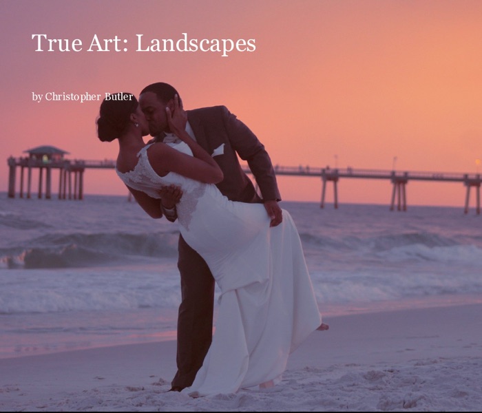 True Art: Landscapes