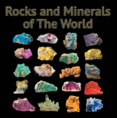 Rocks and Minerals of The World - Baby Professor