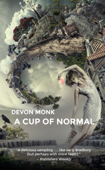 A Cup of Normal - Devon Monk