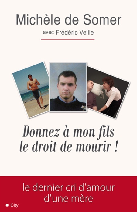 Donnez à mon fils le droit de mourir