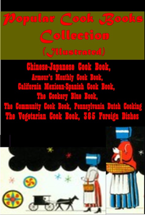 Popular Cook Books Collection (Illustrated)