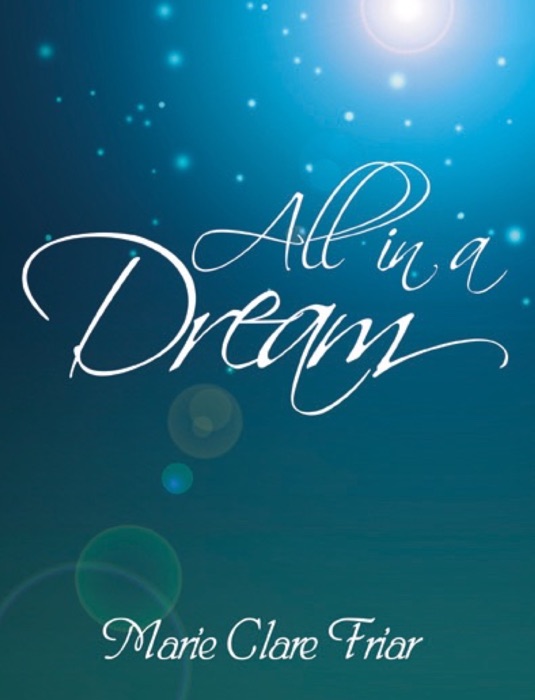 All in a dream