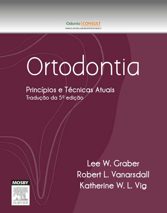 Ortodontia: princípios e técnicas atuais