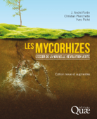 Les mycorhizes - Yves Piché, J. André Fortin & Christian Plenchette