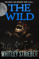 Whitley Strieber - The Wild artwork