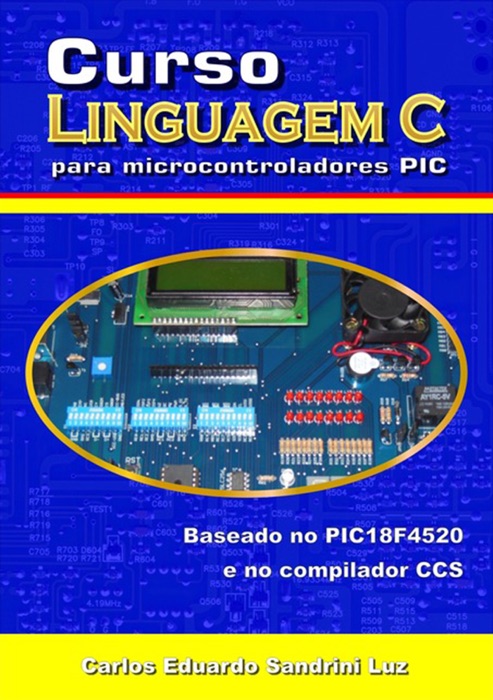 Curso Linguagem C Para Microcontroladores Pic