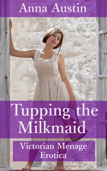 Tupping The Milkmaid