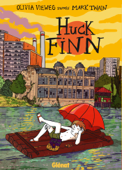 Huck Finn - Olivia Vieweg & Mark Twain