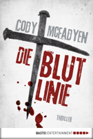 Cody McFadyen - Die Blutlinie - 1. Fall für Smoky Barrett artwork