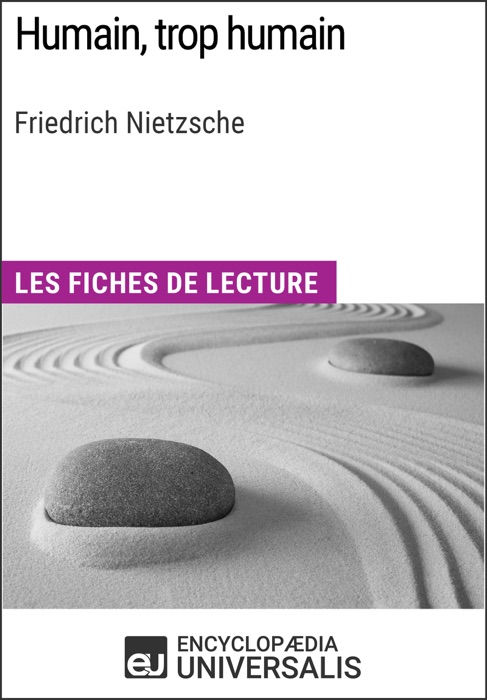 Humain, trop humain de Friedrich Nietzsche