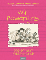 Regula Lehmann & Pascal Gläser - Wir Powergirls artwork
