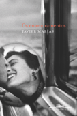 Os enamoramentos - Javier Marías