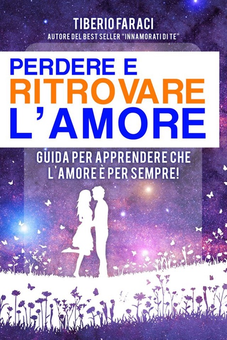 Perdere e ritrovare l'amore