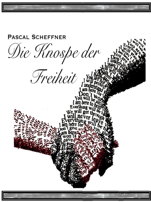 Die Knospe der Freiheit