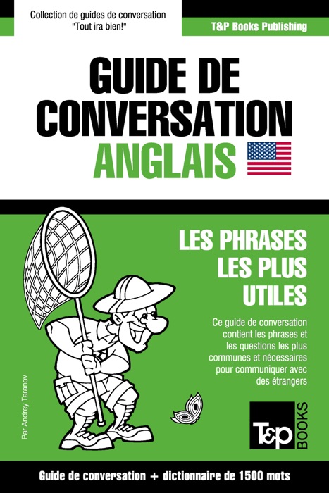 Guide de conversation Français-Anglais et dictionnaire concis de 1500 mots