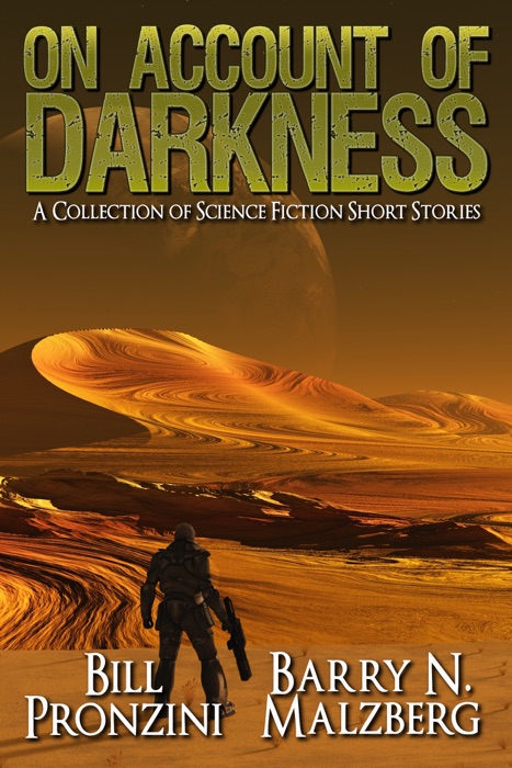 On Account of Darkness