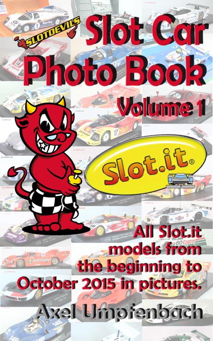 Slotdevil's Slot Car Photo Book Volume 1a Slot.it